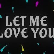 Justin Bieber Let Me Love You Instrumental