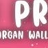 Morgan Wallen You Proof Lyrics
