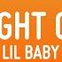 Lil Baby Right On Lyrics