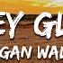 Morgan Wallen Whiskey Glasses Lyrics