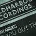 Arkham Knights Are You Out There Extended Mix COLDHARBOUR RECORDINGS