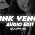 BLACKPINK Pink Venom Ver 2 Edit Audio